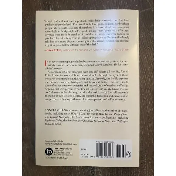 Unworthy How To Stop Hating Yourself by Anneli Rufus - Picture 3 of 6